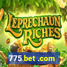 775 bet .com